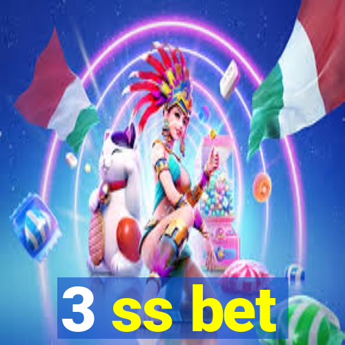 3 ss bet